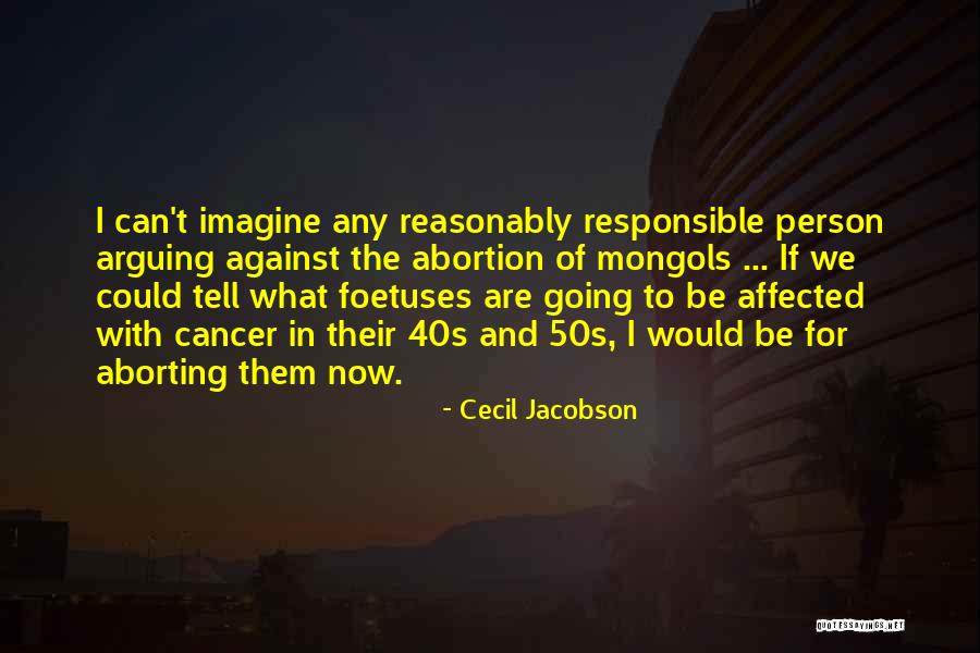 Cecil Jacobson Quotes 851078