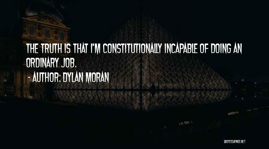 Cecil Kimber Quotes By Dylan Moran