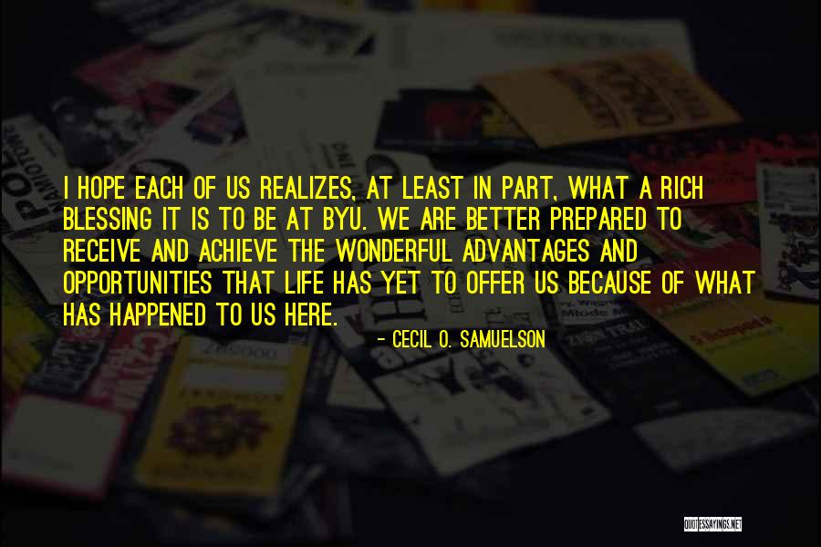 Cecil O. Samuelson Quotes 409506 Cecil O. Samuelson Quotes 409506