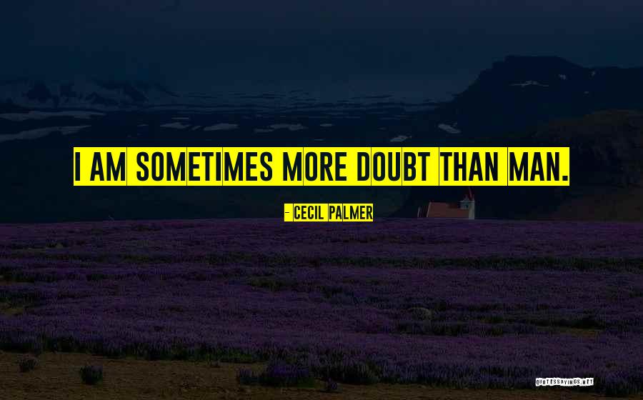 Cecil Palmer Quotes 1653705 Cecil Palmer Quotes 1653705