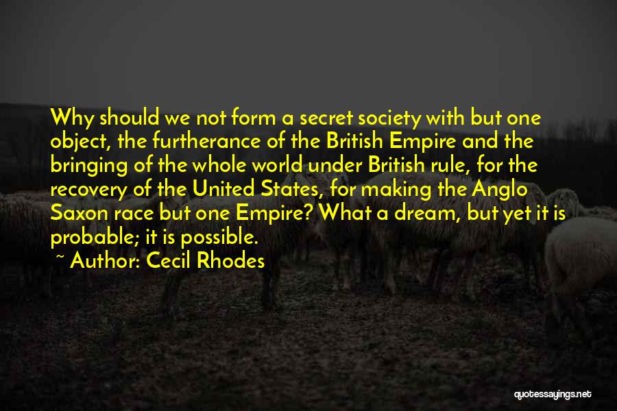 Cecil Rhodes Quotes 1822997