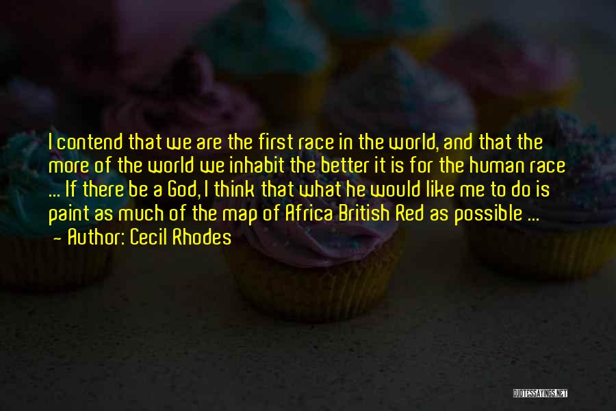 Cecil Rhodes Quotes 2238849