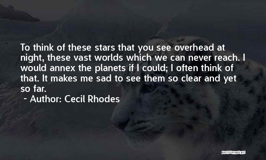 Cecil Rhodes Quotes 855466