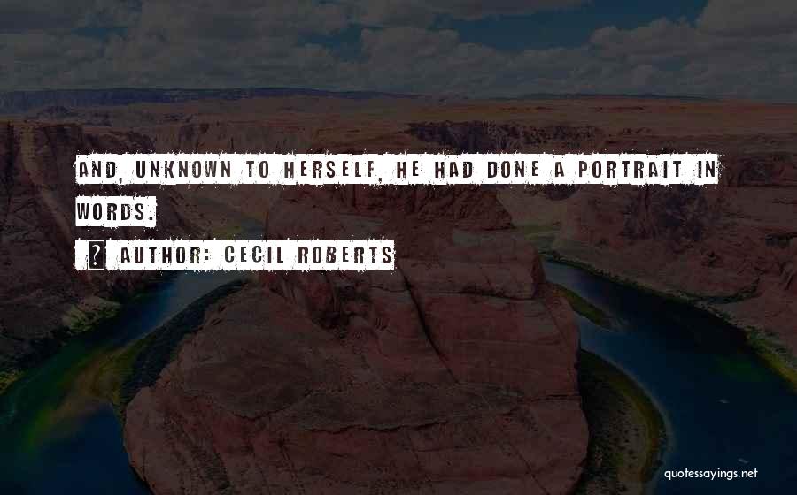 Cecil Roberts Quotes 211023