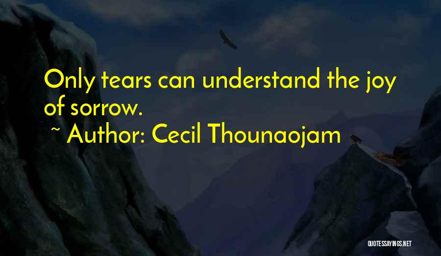 Cecil Thounaojam Quotes 1763181