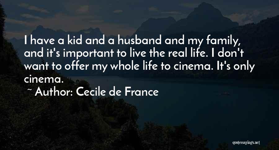 Cecile Quotes By Cecile De France