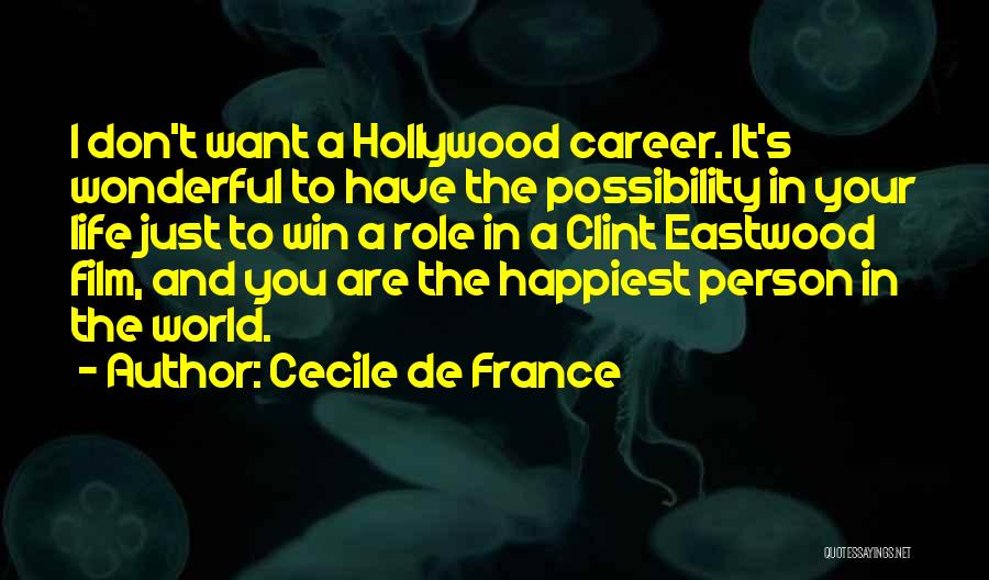 Cecile Quotes By Cecile De France