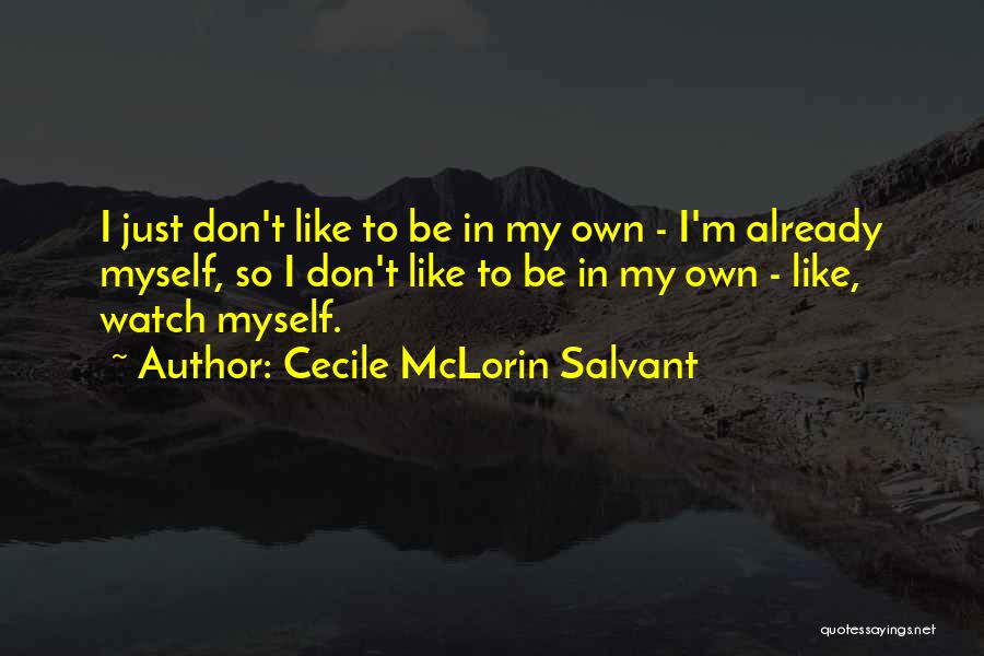 Cecile Quotes By Cecile McLorin Salvant