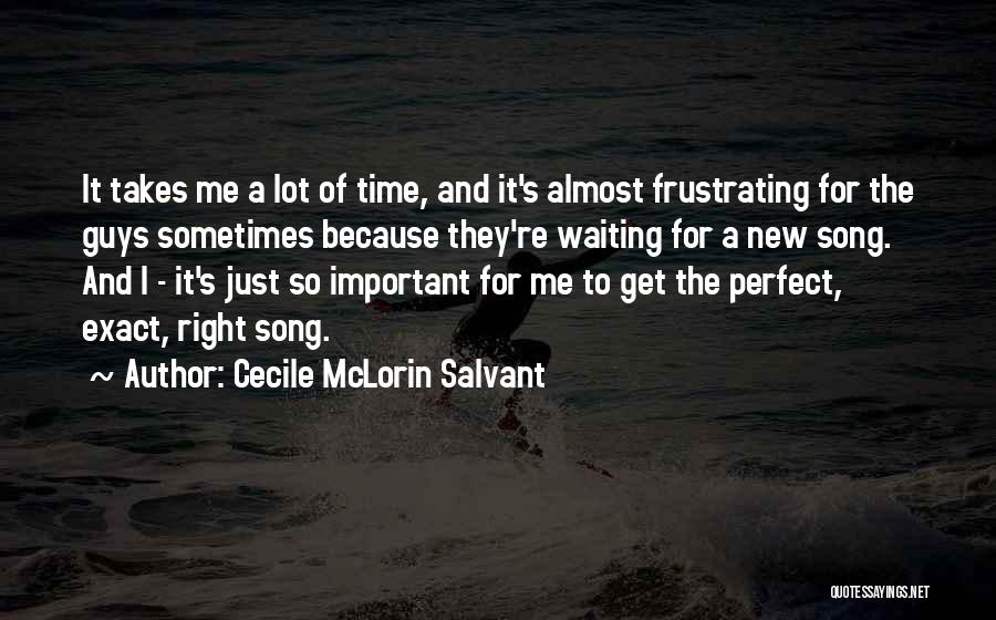 Cecile Quotes By Cecile McLorin Salvant