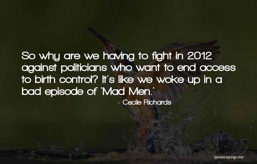 Cecile Richards Quotes 1678456 Cecile Richards Quotes 1678456