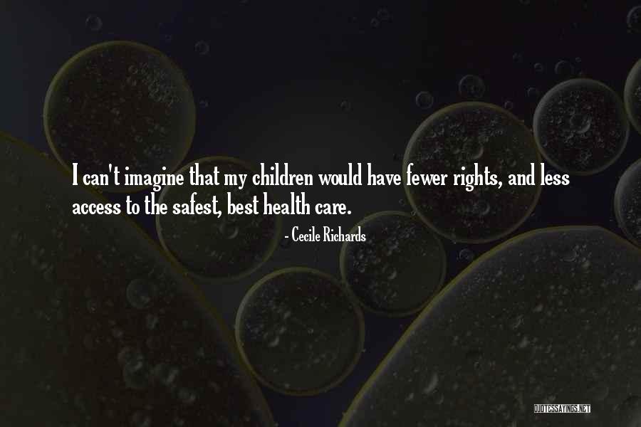 Cecile Richards Quotes 776570 Cecile Richards Quotes 776570