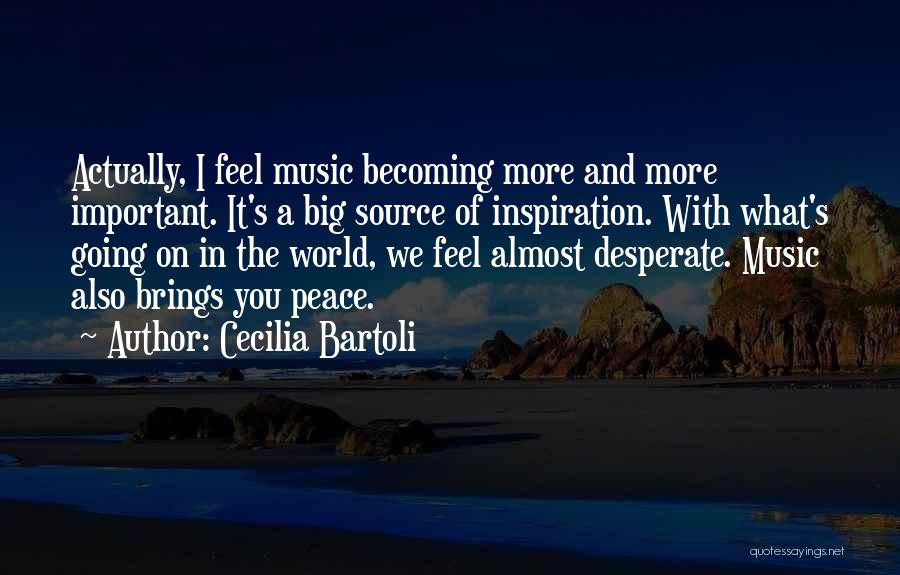 Cecilia Bartoli Quotes 1633757