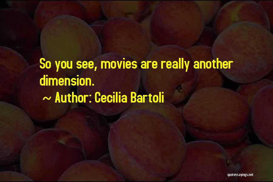 Cecilia Bartoli Quotes 2027630