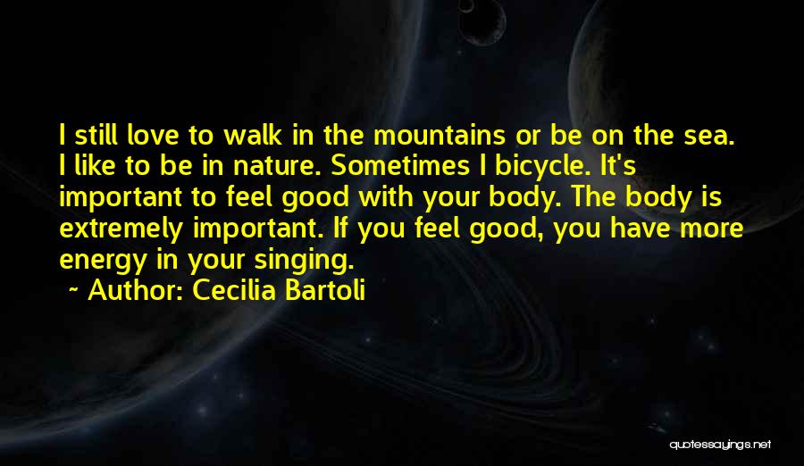 Cecilia Bartoli Quotes 619226