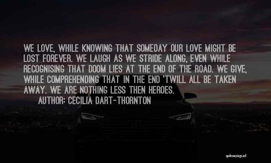 Cecilia Dart-Thornton Quotes 1142551