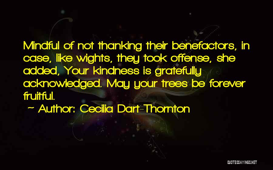 Cecilia Dart-Thornton Quotes 701098