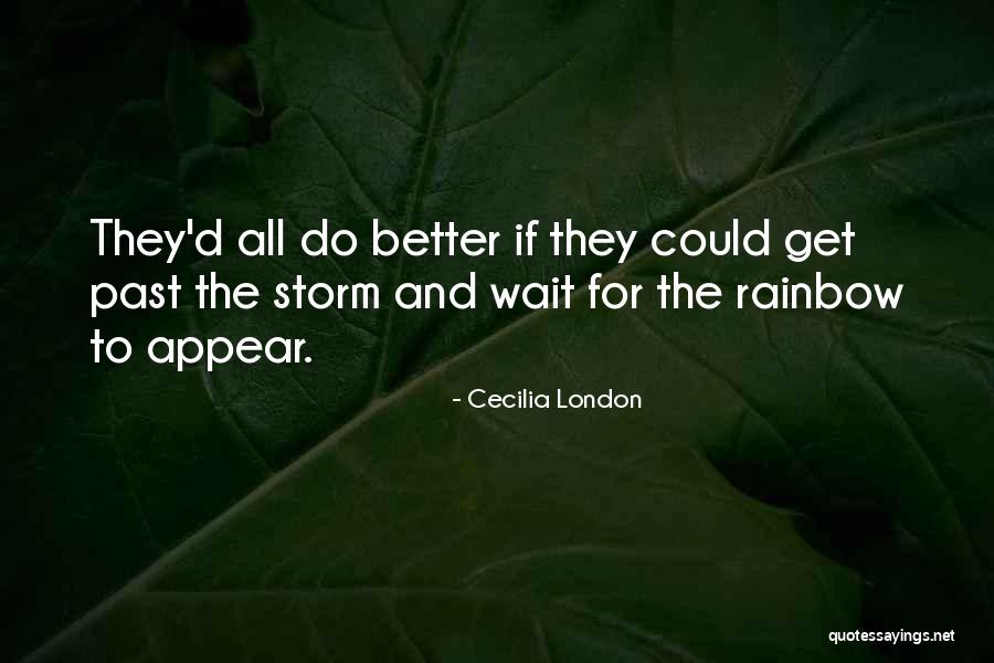 Cecilia London Quotes 2136596