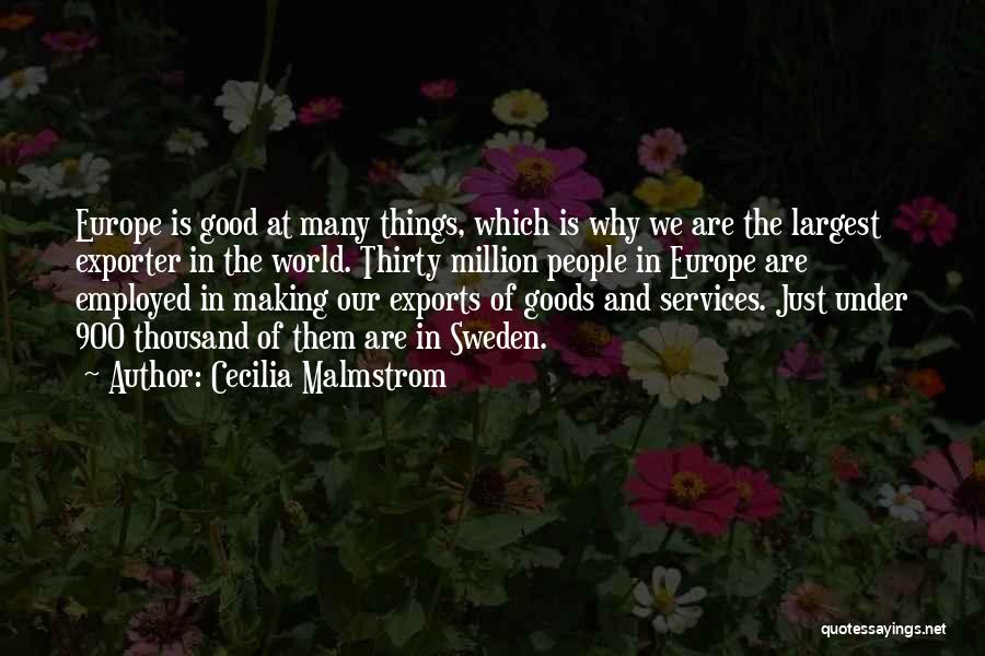 Cecilia Malmstrom Quotes 1407565