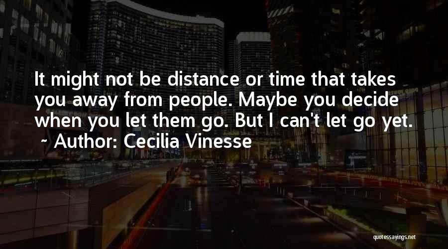 Cecilia Vinesse Quotes 1769278