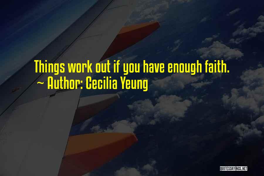 Cecilia Yeung Quotes 505778