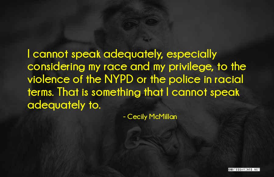 Cecily McMillan Quotes 2227819