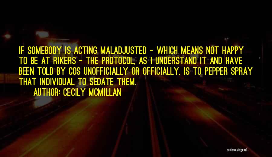 Cecily McMillan Quotes 415197