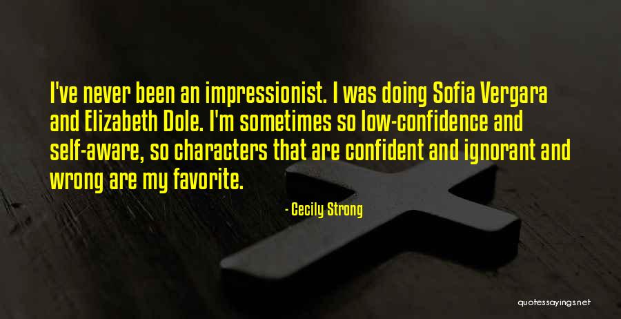 Cecily Strong Quotes 2052464 Cecily Strong Quotes 2052464