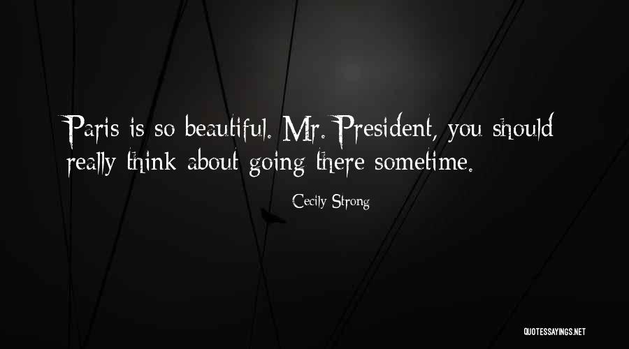 Cecily Strong Quotes 2115947 Cecily Strong Quotes 2115947