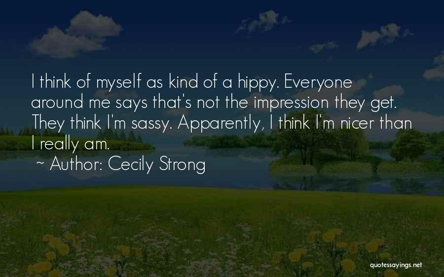 Cecily Strong Quotes 2228601