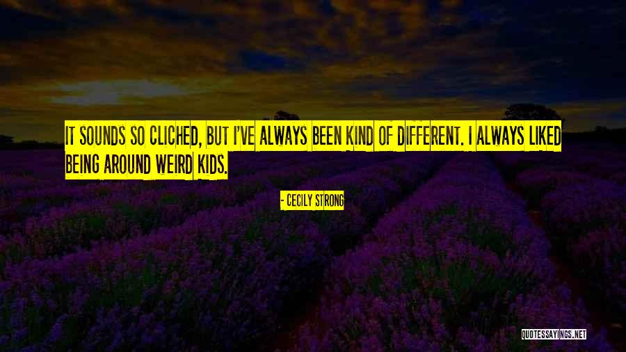 Cecily Strong Quotes 794484 Cecily Strong Quotes 794484