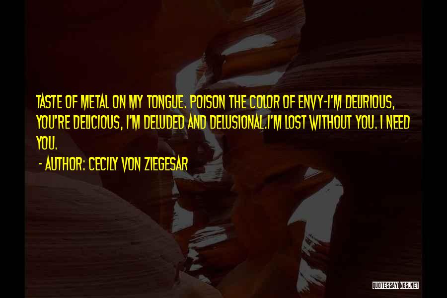 Cecily Von Ziegesar Quotes 1090621