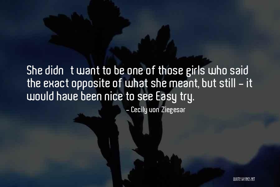 Cecily Von Ziegesar Quotes 1126442 Cecily Von Ziegesar Quotes 1126442