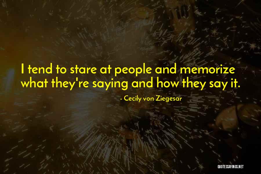 Cecily Von Ziegesar Quotes 1162057 Cecily Von Ziegesar Quotes 1162057