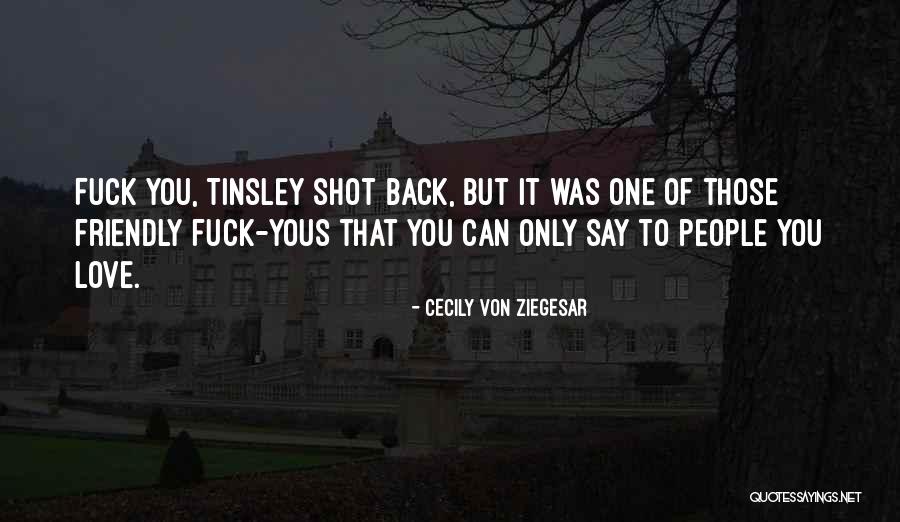 Cecily Von Ziegesar Quotes 1226134