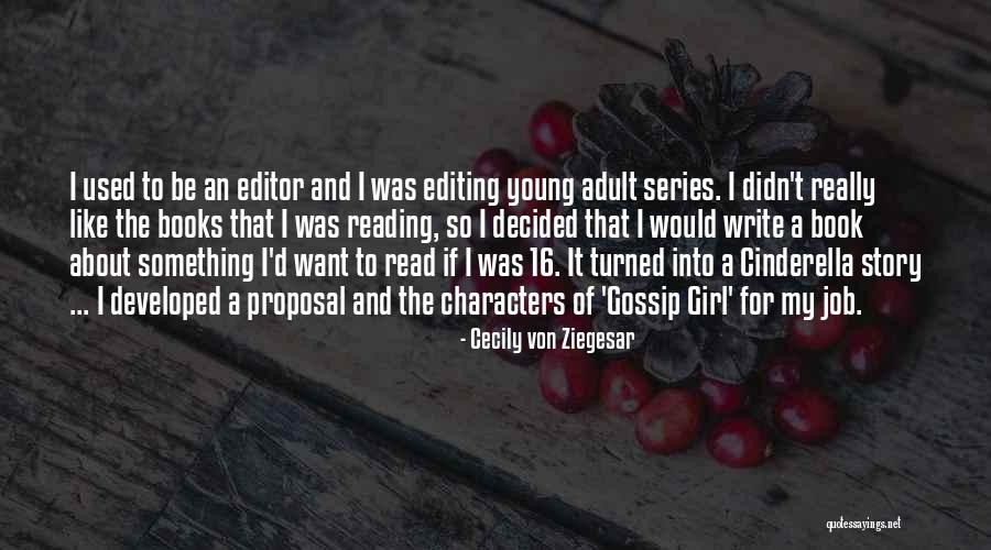Cecily Von Ziegesar Quotes 1620604 Cecily Von Ziegesar Quotes 1620604