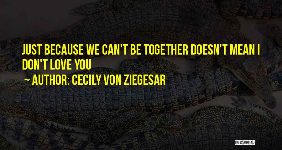 Cecily Von Ziegesar Quotes 333759