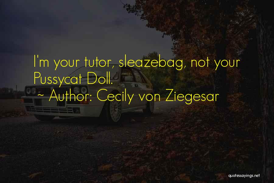 Cecily Von Ziegesar Quotes 405849