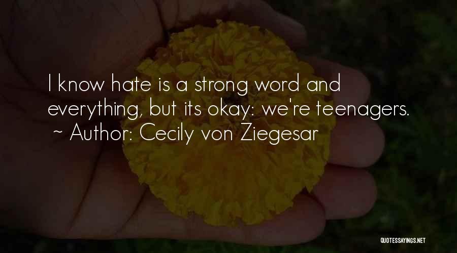 Cecily Von Ziegesar Quotes 467578