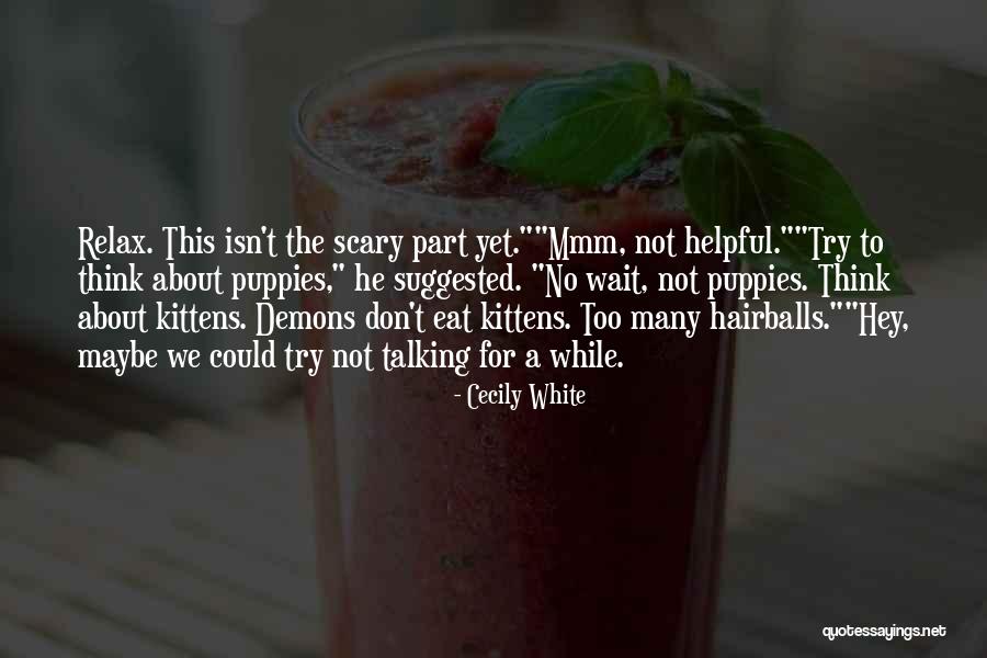 Cecily White Quotes 1027041 Cecily White Quotes 1027041