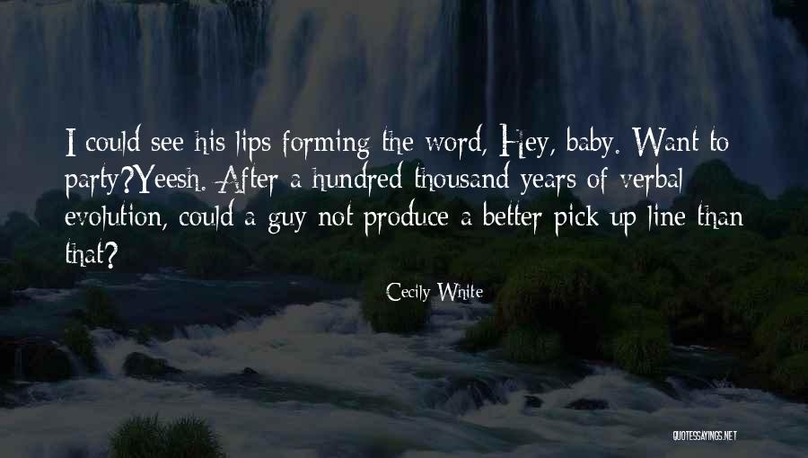 Cecily White Quotes 1033259 Cecily White Quotes 1033259