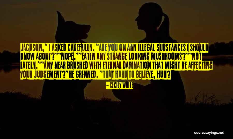 Cecily White Quotes 1051978 Cecily White Quotes 1051978