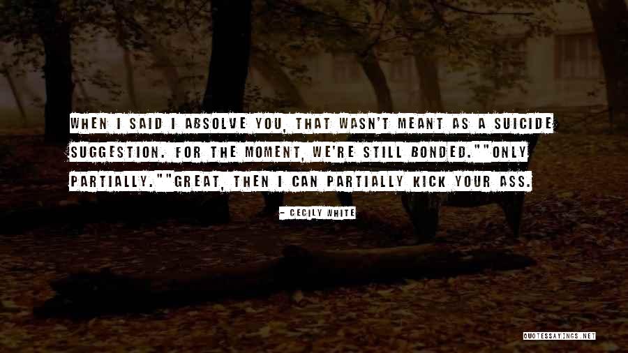 Cecily White Quotes 1304689 Cecily White Quotes 1304689