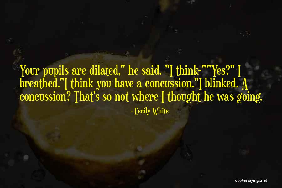 Cecily White Quotes 1562046 Cecily White Quotes 1562046