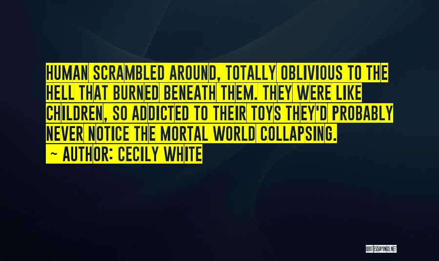 Cecily White Quotes 2189896