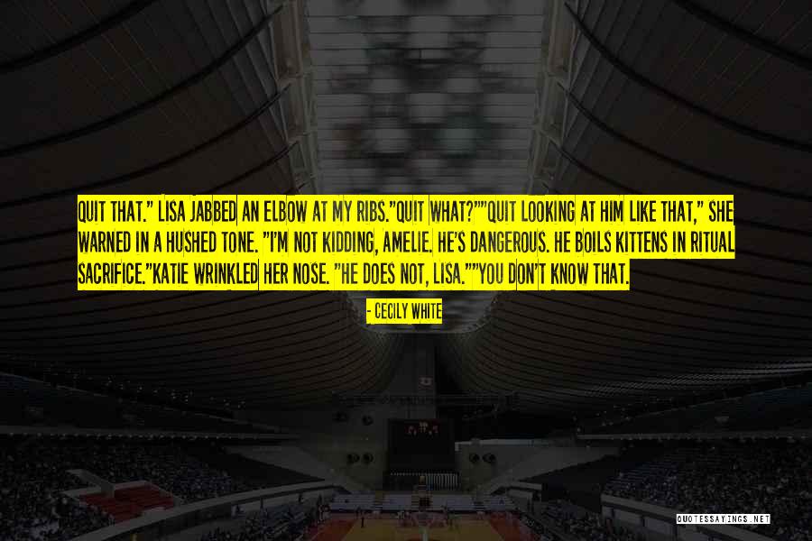 Cecily White Quotes 2265562 Cecily White Quotes 2265562