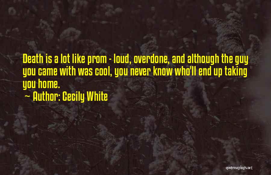 Cecily White Quotes 328006