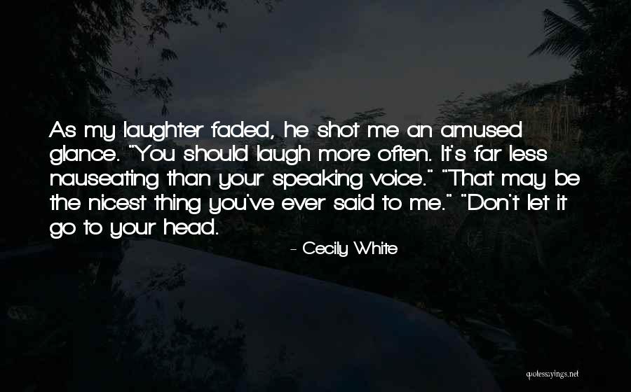 Cecily White Quotes 582633