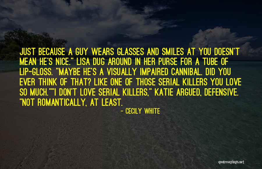 Cecily White Quotes 938606