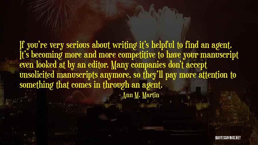 Cecit Saramago Quotes By Ann M. Martin Cecit Saramago Quotes By Ann M. Martin