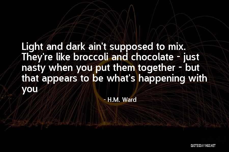 Cecit Saramago Quotes By H.M. Ward Cecit Saramago Quotes By H.M. Ward